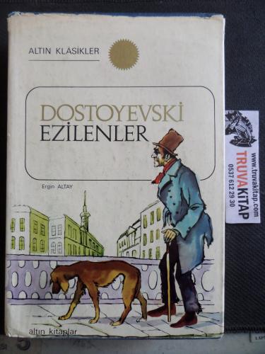 Ezilenler Fyodor Mihayloviç Dostoyevski