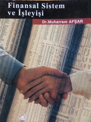 Finansal Sistem ve İşleyişi Muharrem Afşar