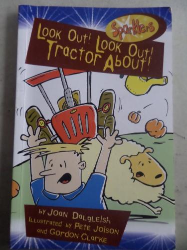 Look Out Tractor About