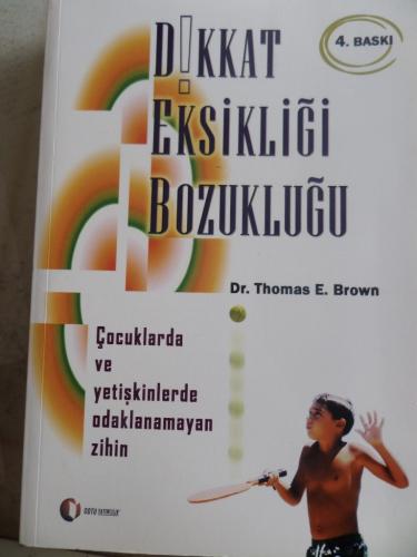 Dikkat Eksikliği Bozukluğu Thomas E. Brown