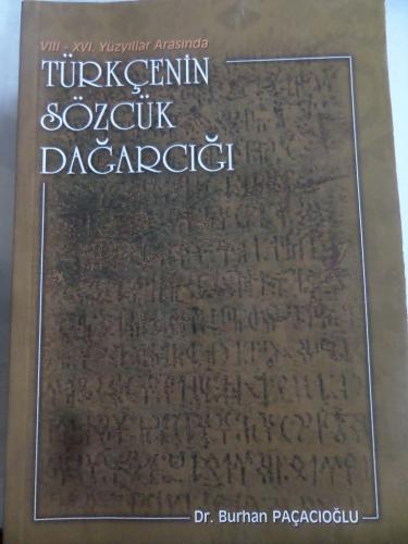 VIII - XVI. Yüzyıllar Arasında Türkçenin Sözcük Dağarcığı