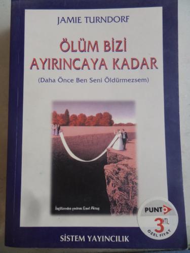 Ölüm Bizi Ayırıncaya Kadar
