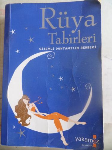 Rüya Tabirleri Gizemli Dünyamızın Rehberi