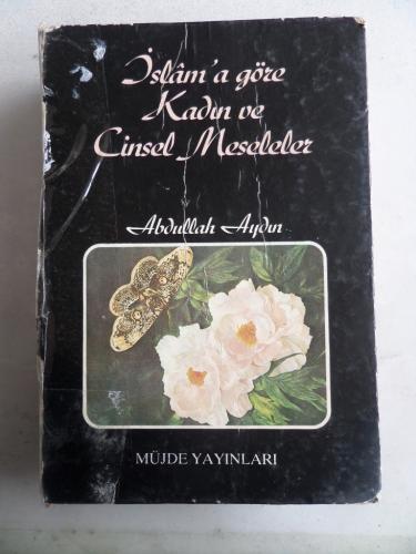 İslam'a Göre Kadın ve Cinsel Meseleler