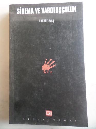 Sinema ve Varoluşçuluk Hakan Savaş