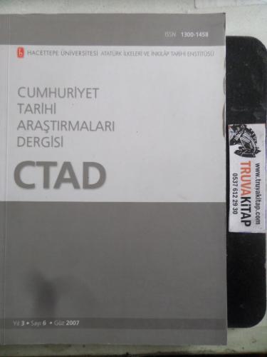 Cumhuriyet Tarihi Araştırmaları Dergisi 2007 / 6