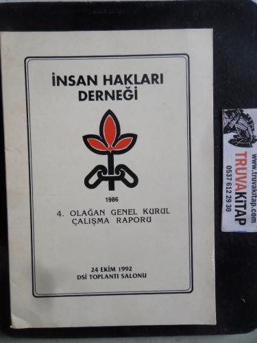 İnsan Hakları Derneği 4. Olağan Genel Kurul Çalışma Raporu