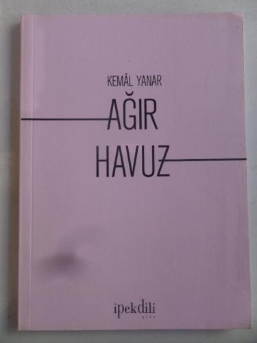 Ağır Havuz Kemal Yanar