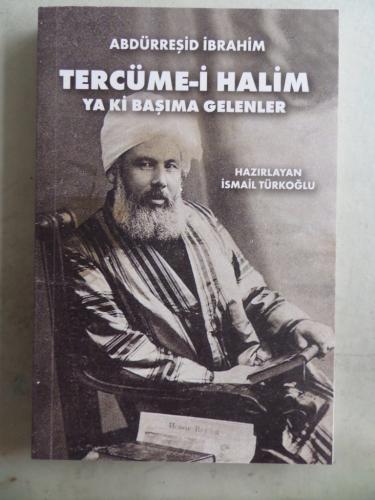 Tercüme-i Halim Ya Ki Başıma Gelenler