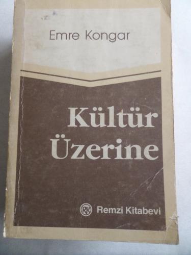 Kültür Üzerine Emre Kongar