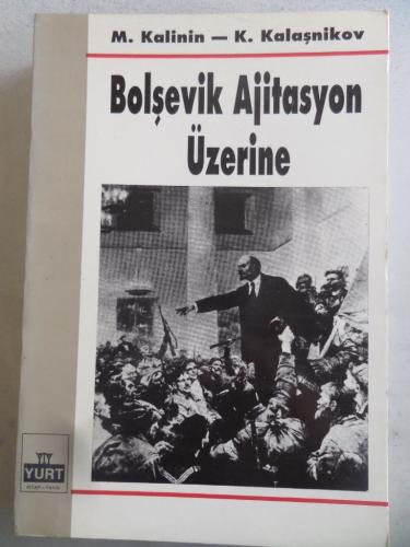 Bolşevik Ajitasyon Üzerine M. Kalinin