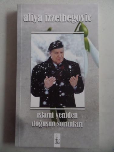 İslami Yeniden Doğuşun Sorunları