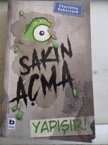 Sakın Açma Yapışır Charlotte Habersack