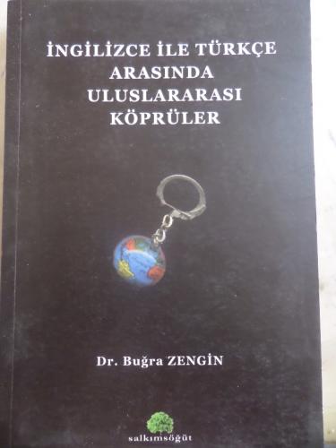 İngilizce İle Türkçe Arasında Uluslararası Köprüler