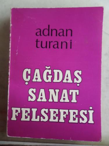 Çağdaş Sanat Felsefesi Adnan Turani