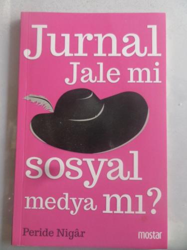 Jurnal Jale Mi Sosyal Medya Mı ?