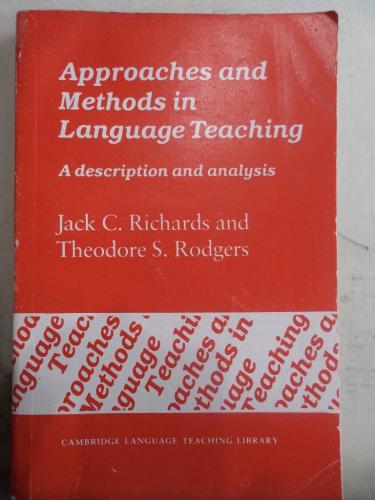 Approaches and Methods in Language Teaching Jack C. Richards