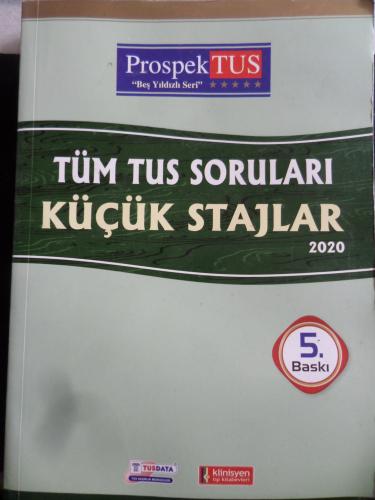 Tüm TUS Soruları Küçük Stajlar