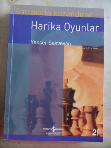 Satrançta Kazandıran Harika Oyunlar Yasser Seirawan