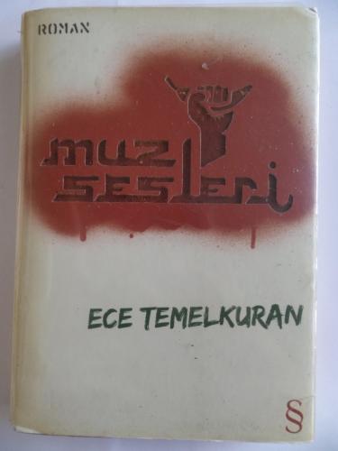 Muz Sesleri* Ece Temelkuran