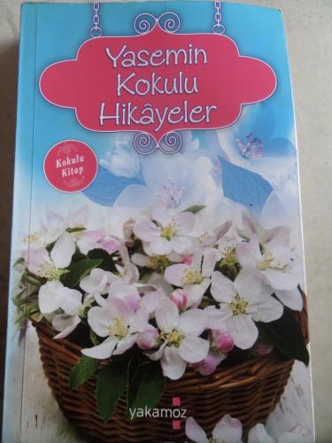 Yasemin Kokulu Hikayeler