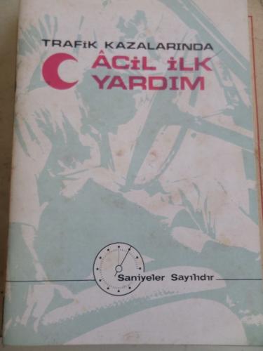 Trafik Kazalarında Acil İlk Yardım