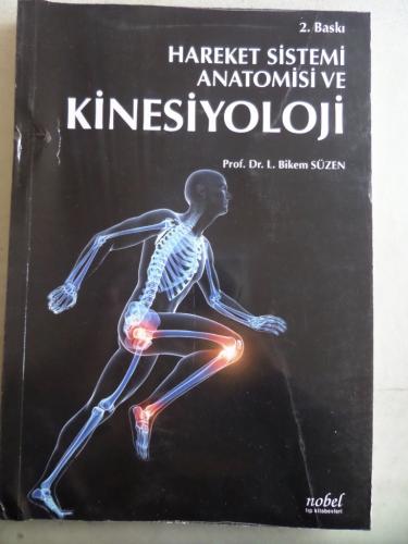 Hareket Sistemi Anatomisi ve Kinesiyoloji Bikem Süzen