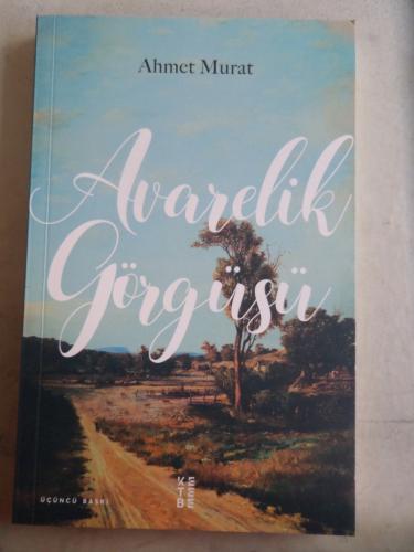 Avarelik Görgüsü Ahmet Murat