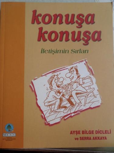 Konuşa Konuşa İletişimin Sırları Ayşe Bilge Dicleli