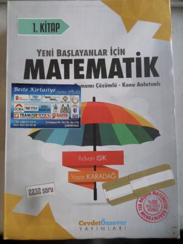 Yeni Başlayanlar İçin Matematik Tamamı Çözümlü Konu Anlatımlı 1. Kitap