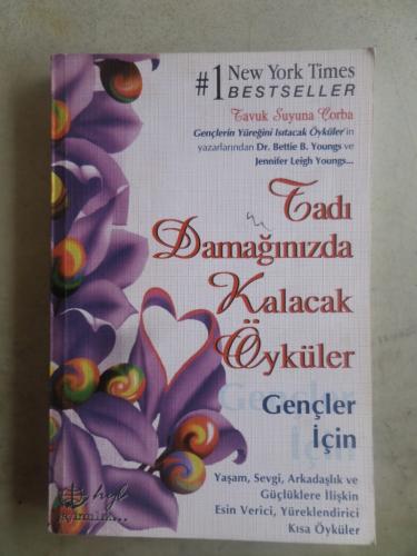Tadı Damağınızda Kalacak Öyküler Gençler İçin Bettie B. Youngs