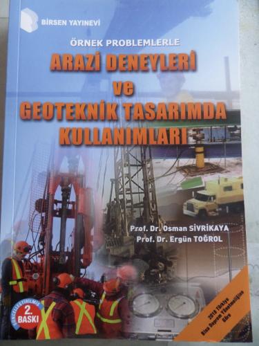 Örnek Problemlerle Arazi Deneyleri ve Geoteknik Tasarımda Kullanımları