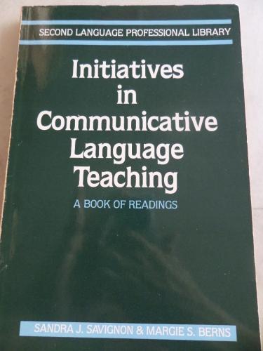 Initiatives in Communicative Language Teaching Sandra J. Savignon