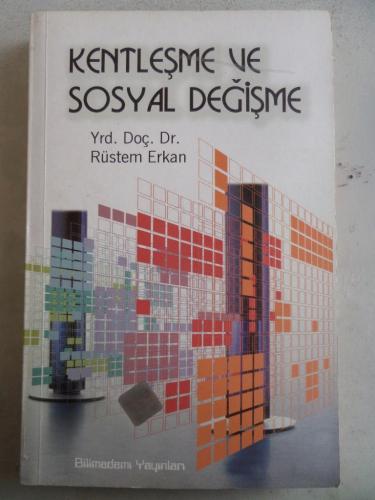 Kentleşme ve Sosyal Değişme