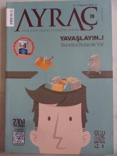 Ayraç Aylık Kitap Tahlili ve Eleştiri Dergisi 2015 / 70
