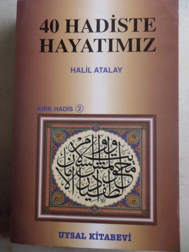 40 Hadiste Hayatımız