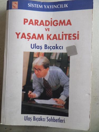 Paradigma ve Yaşam Kalitesi