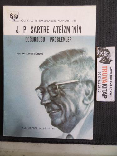 J. P. Sartre Ateizmi'nin Doğurduğu Problemler