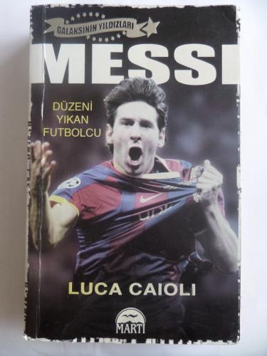 Messi Düzeni Yıkan Futbolcu Luca Caioli