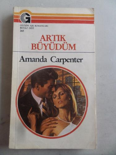 Artık Büyüdüm - 265 Amanda Carpenter