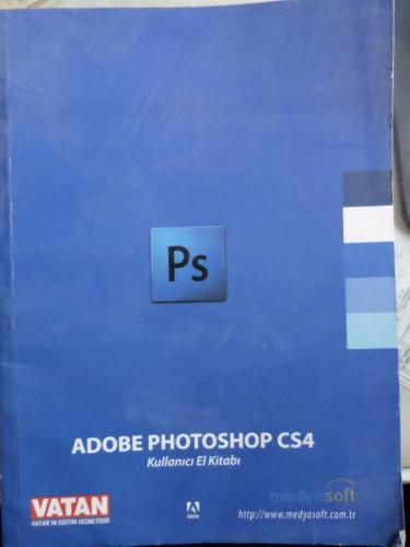 Adobe Photoshop CS4 Kullanıcı El Kitabı