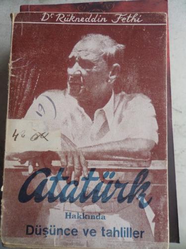 Atatürk Hakkında Düşünce ve Tahliller Rükneddin Fethi
