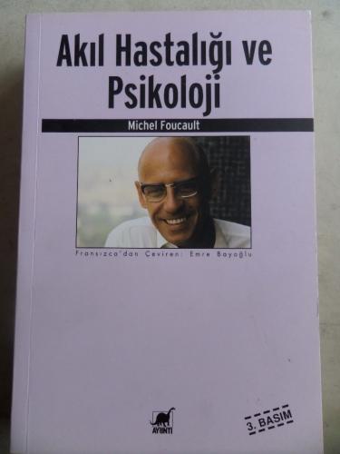 Akıl Hastalığı ve Psikoloji Michel Foucault