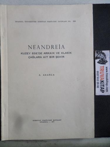 Neandreia Kuzey Ege'de Arkaik ve Klasik Çağlara Ait Bir Şehir A. Akarc