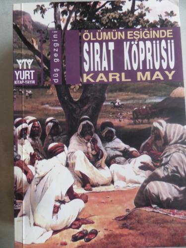 Ölümün Eşiğinde Sırat Köprüsü Karl May