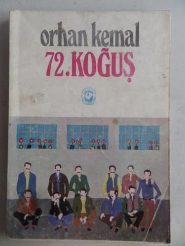 72. Koğuş Orhan Kemal