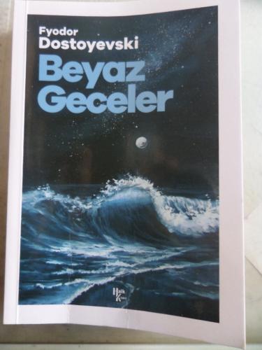 Beyaz Geceler Fyodor Mihayloviç Dostoyevski