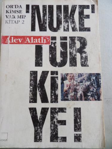 Nuke Türkiye Alev Alatlı