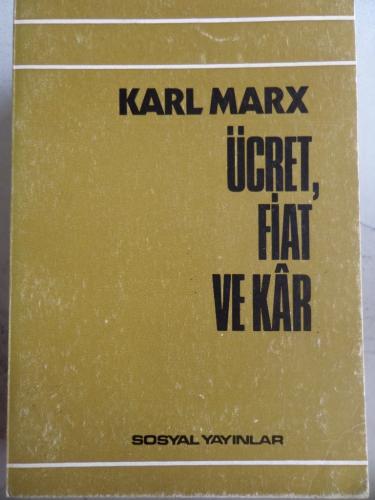 Ücret Fiat ve Kar Karl Marx