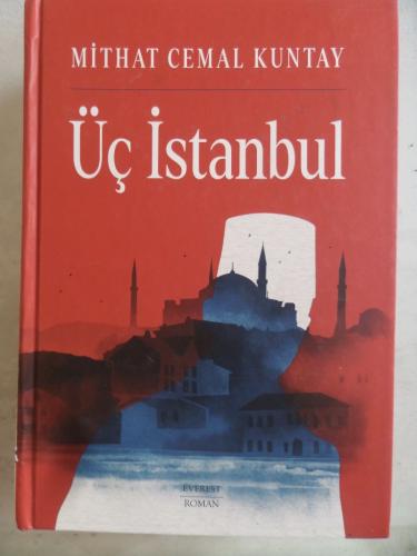 Üç İstanbul Mithat Cemal Kuntay